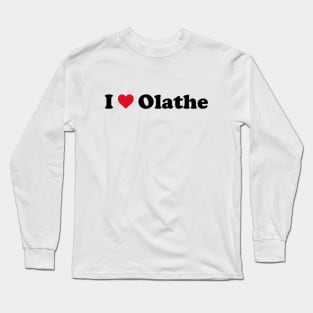 I Love Olathe Long Sleeve T-Shirt